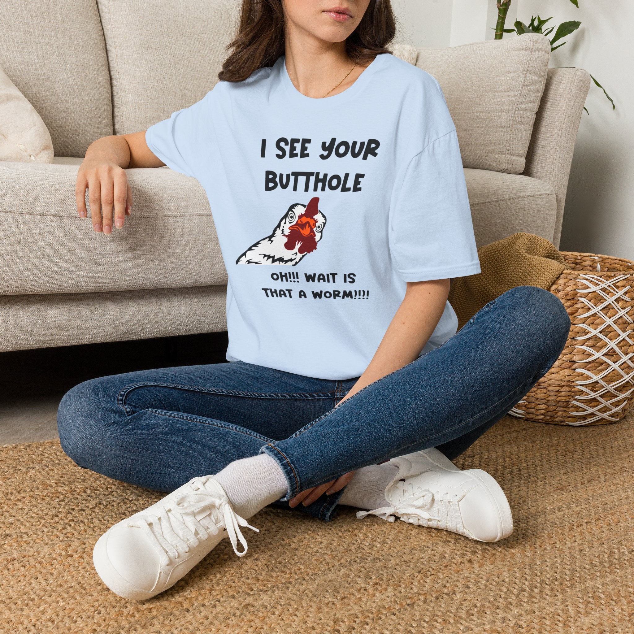 I See Your Butthole T-Shirt
