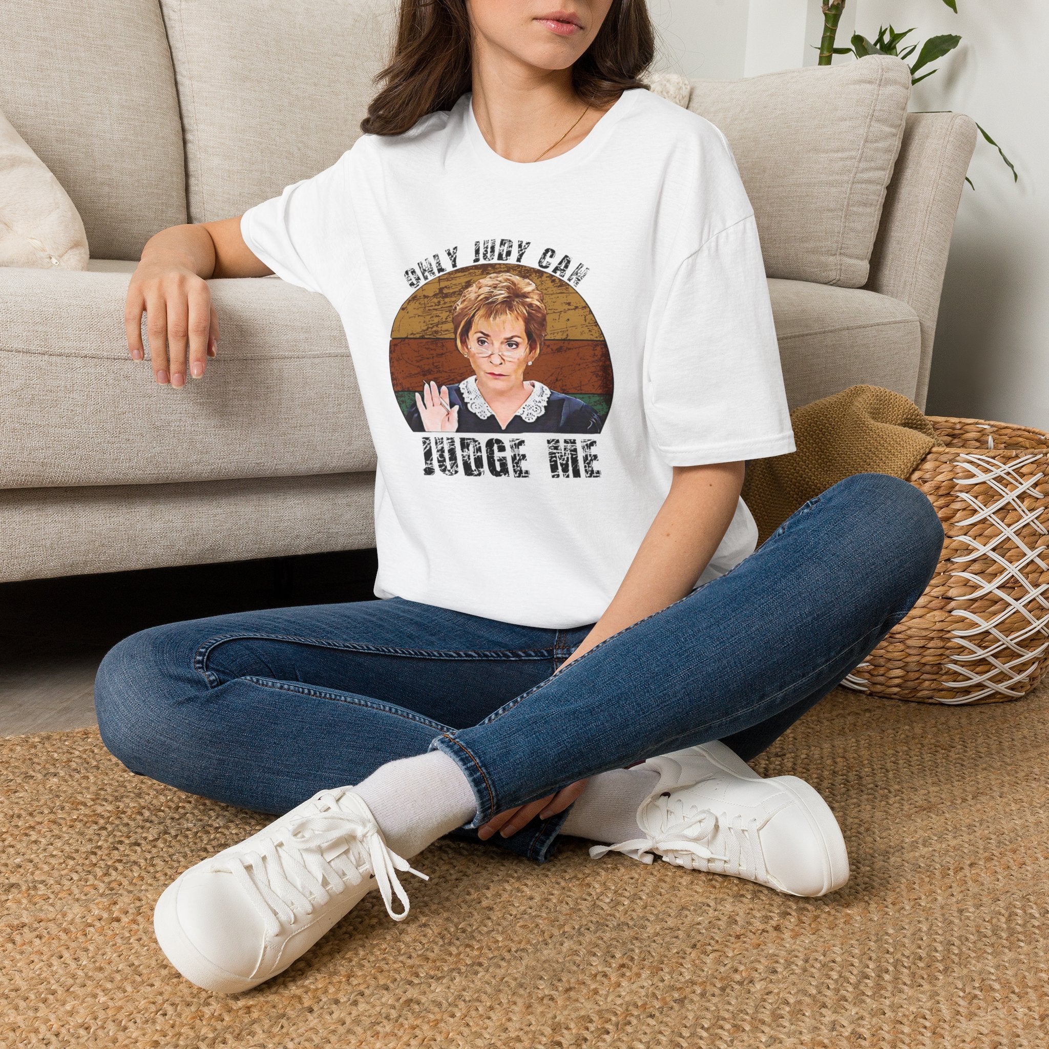 Only Judge Judy Can Judge Me T-Shirt