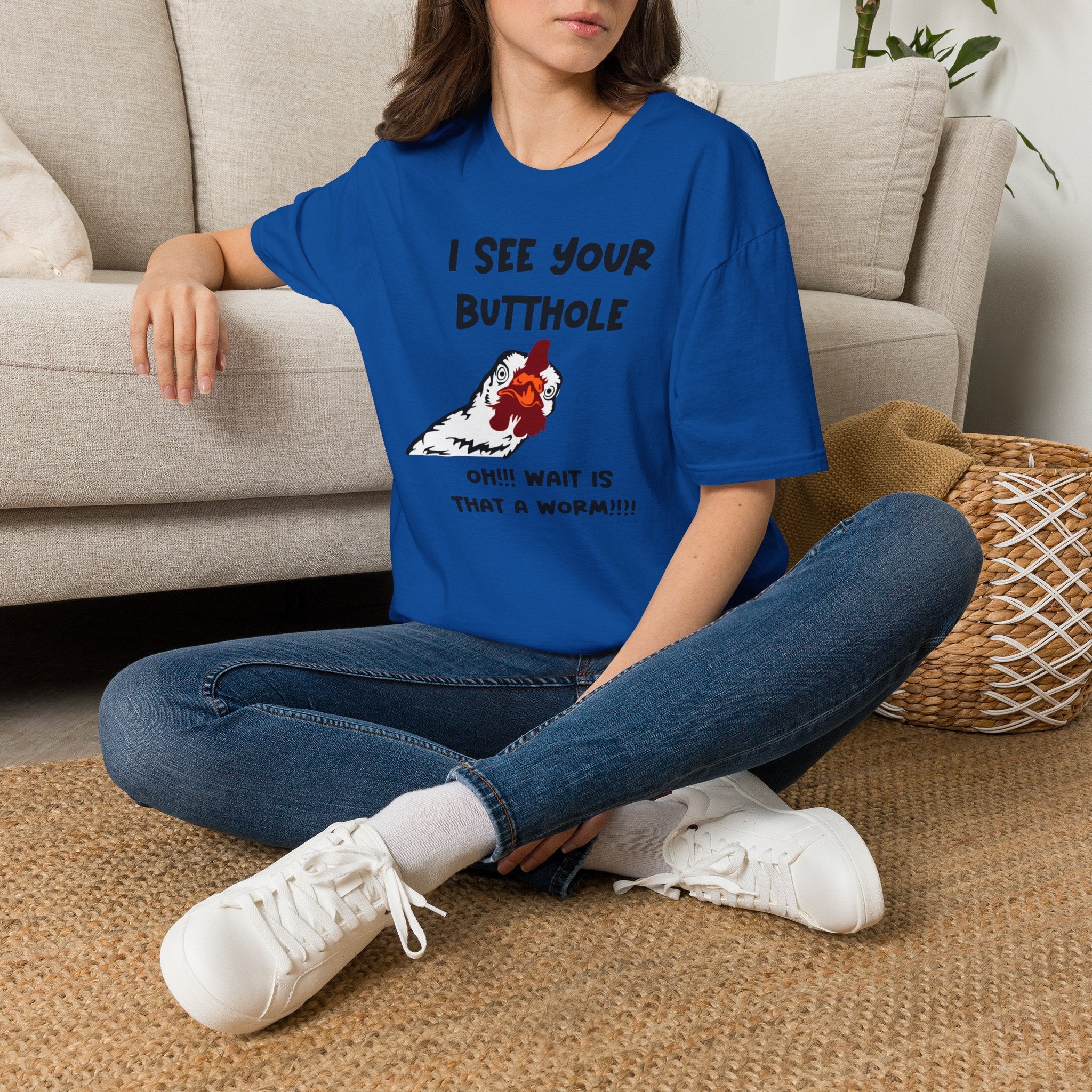 I See Your Butthole T-Shirt