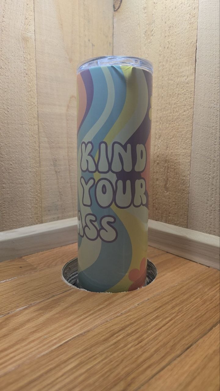 Be Kind To Your Ass Retro 70s Skinny Tumbler