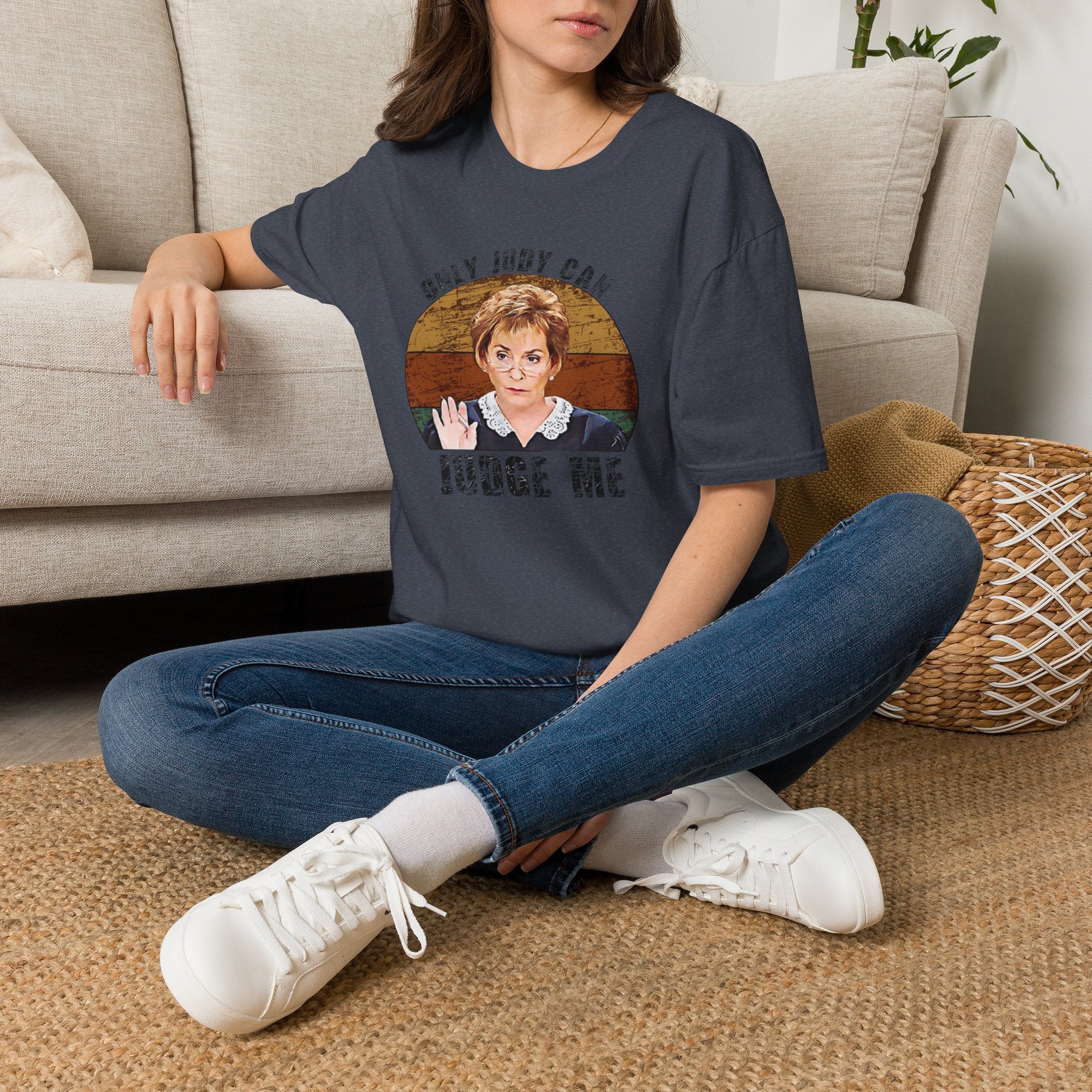 Only Judge Judy Can Judge Me T-Shirt