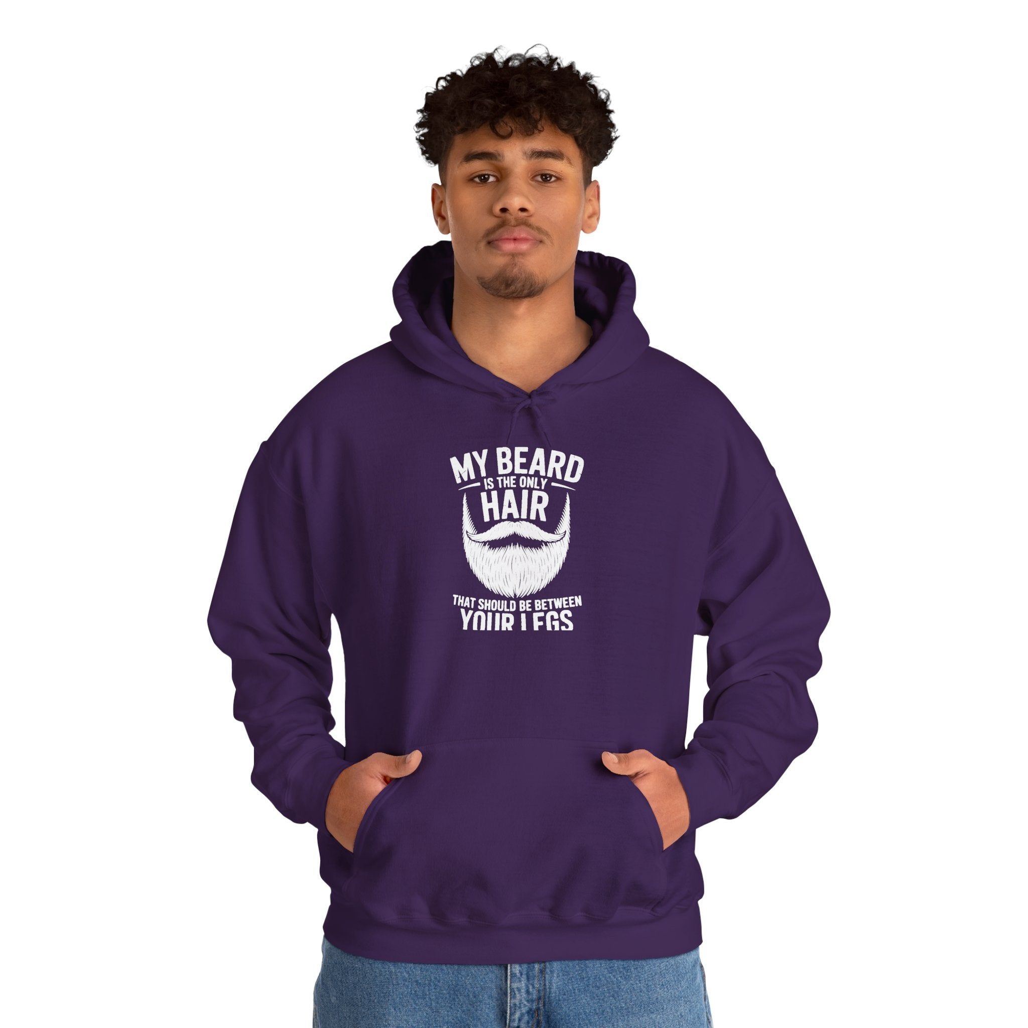 My Beard Is Hair From Your Legs Hoodie