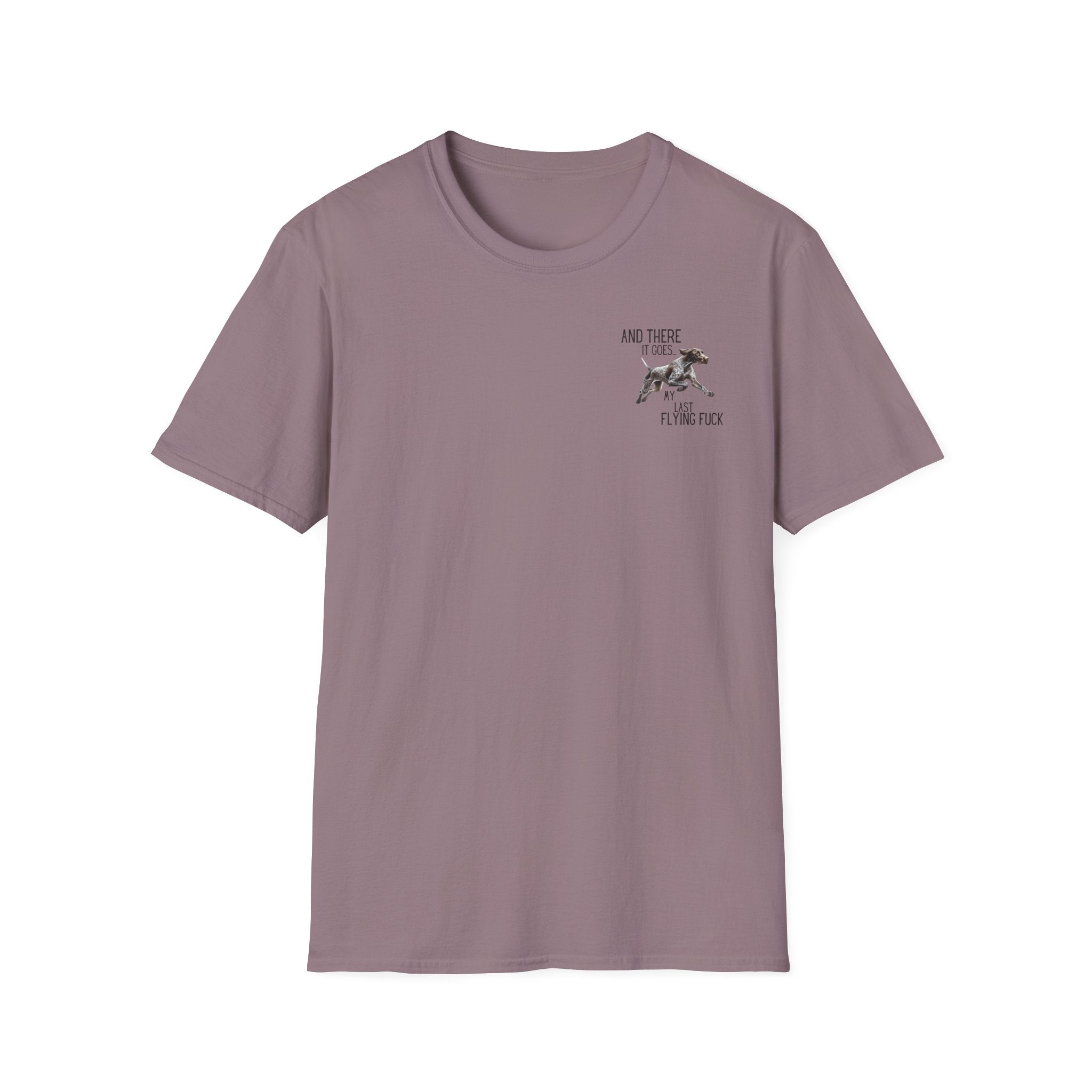 Funny Dog T-Shirt — “And There It Goes… My Last Flying Fuck”