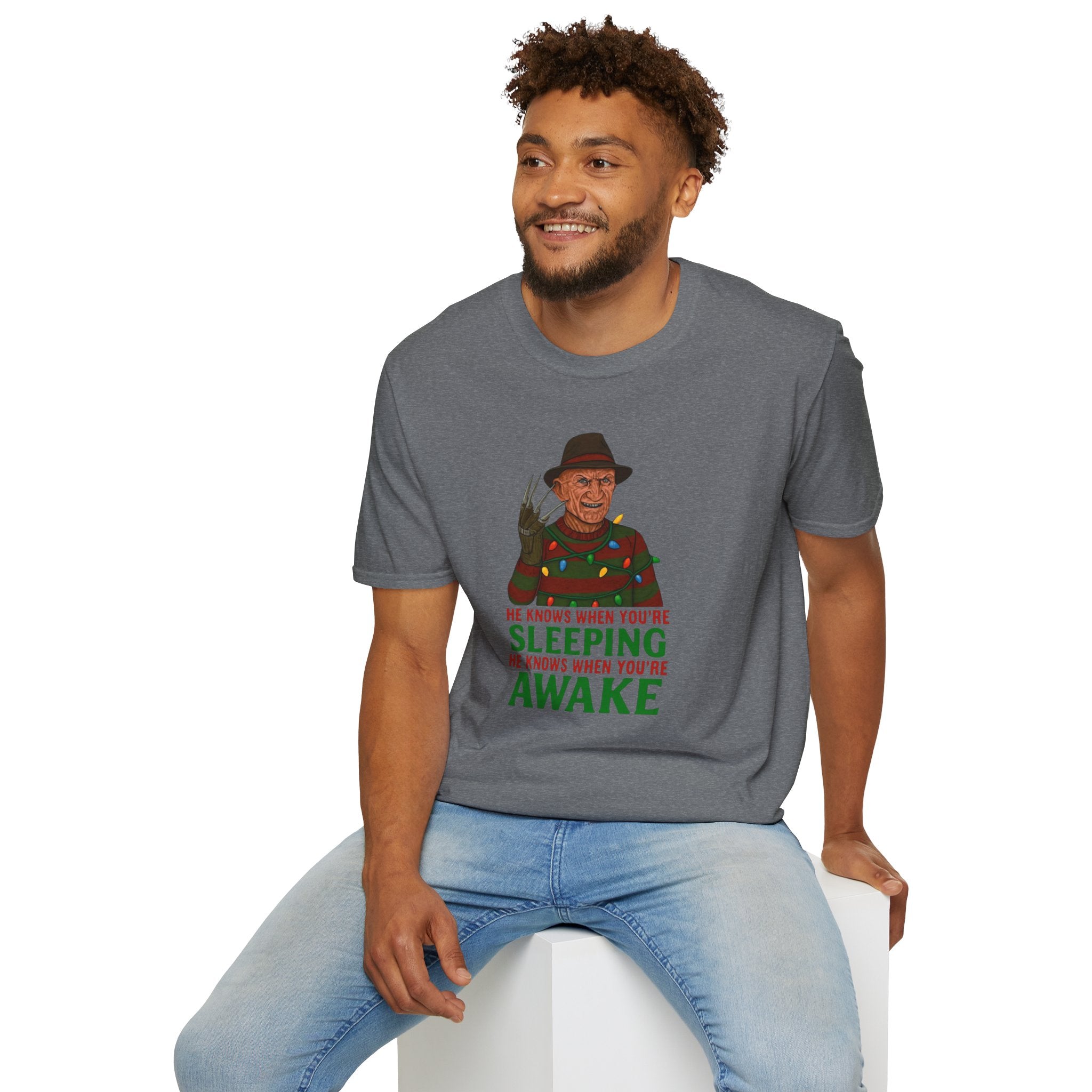 He Knows When You’re Sleeping T-Shirt