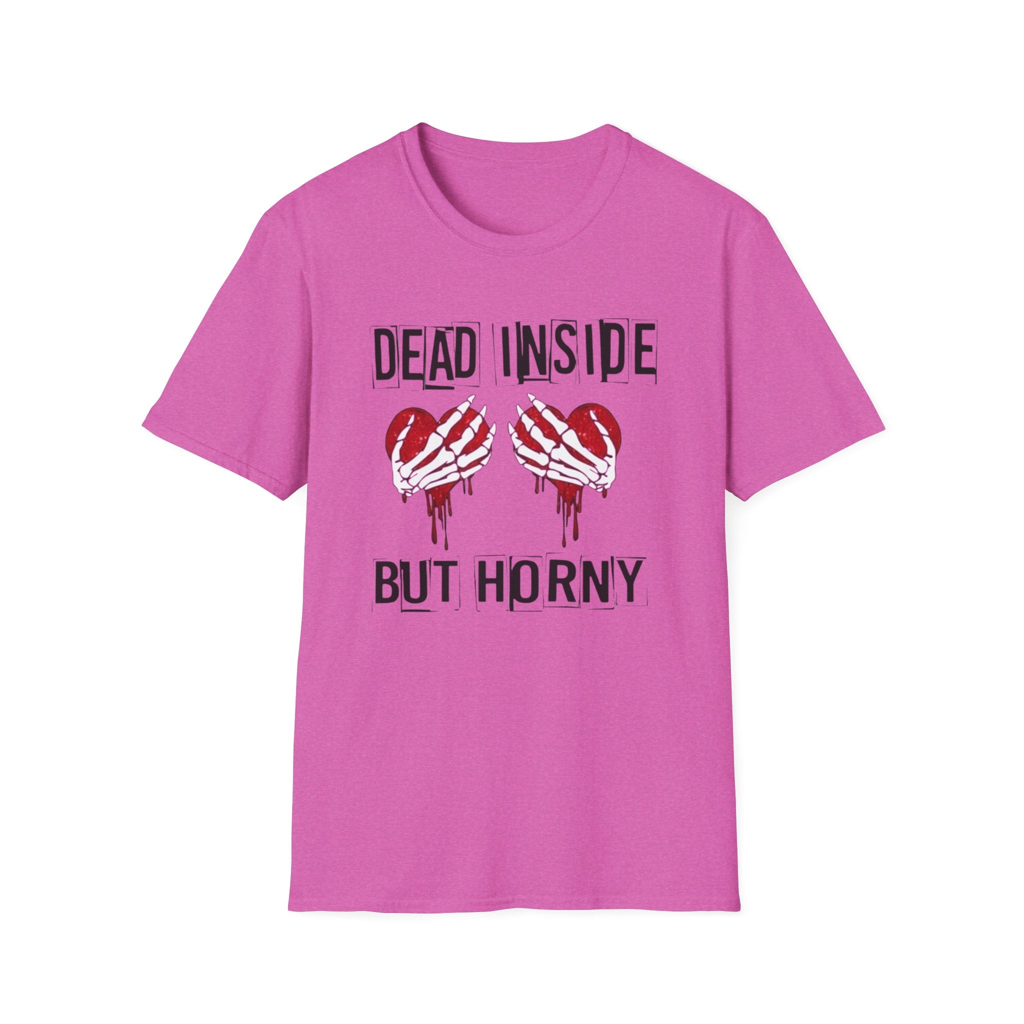 Dead Inside but Horny T-Shirt