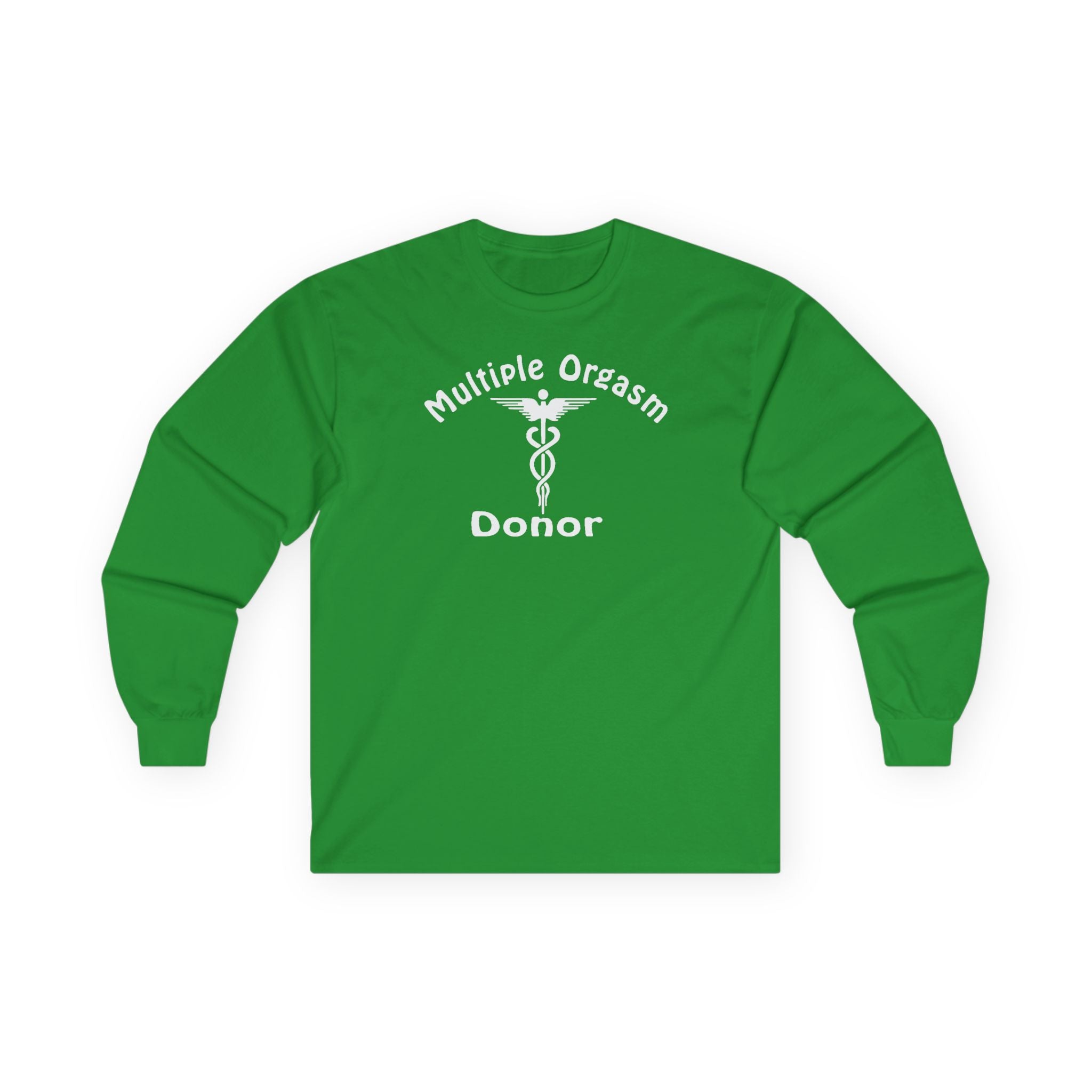 Multiple Orgasm Donor Long Sleeve Shirt