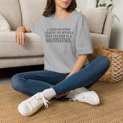 Bad Influence Quote T‑Shirt