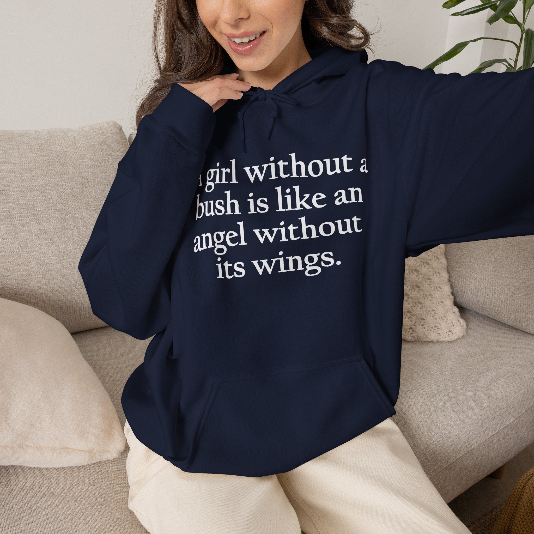 A Girl Without a Bush Hoodie