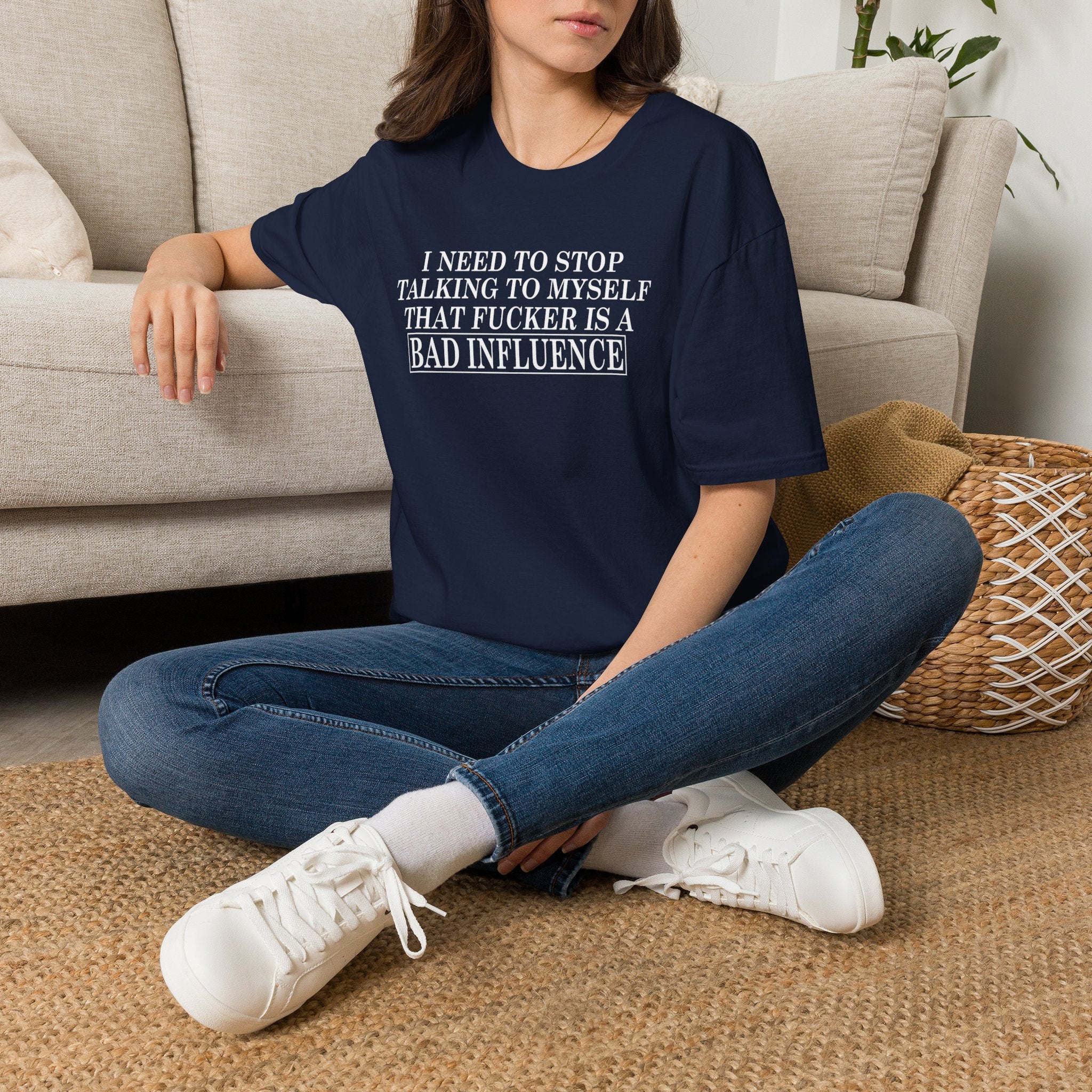 Bad Influence Quote T‑Shirt