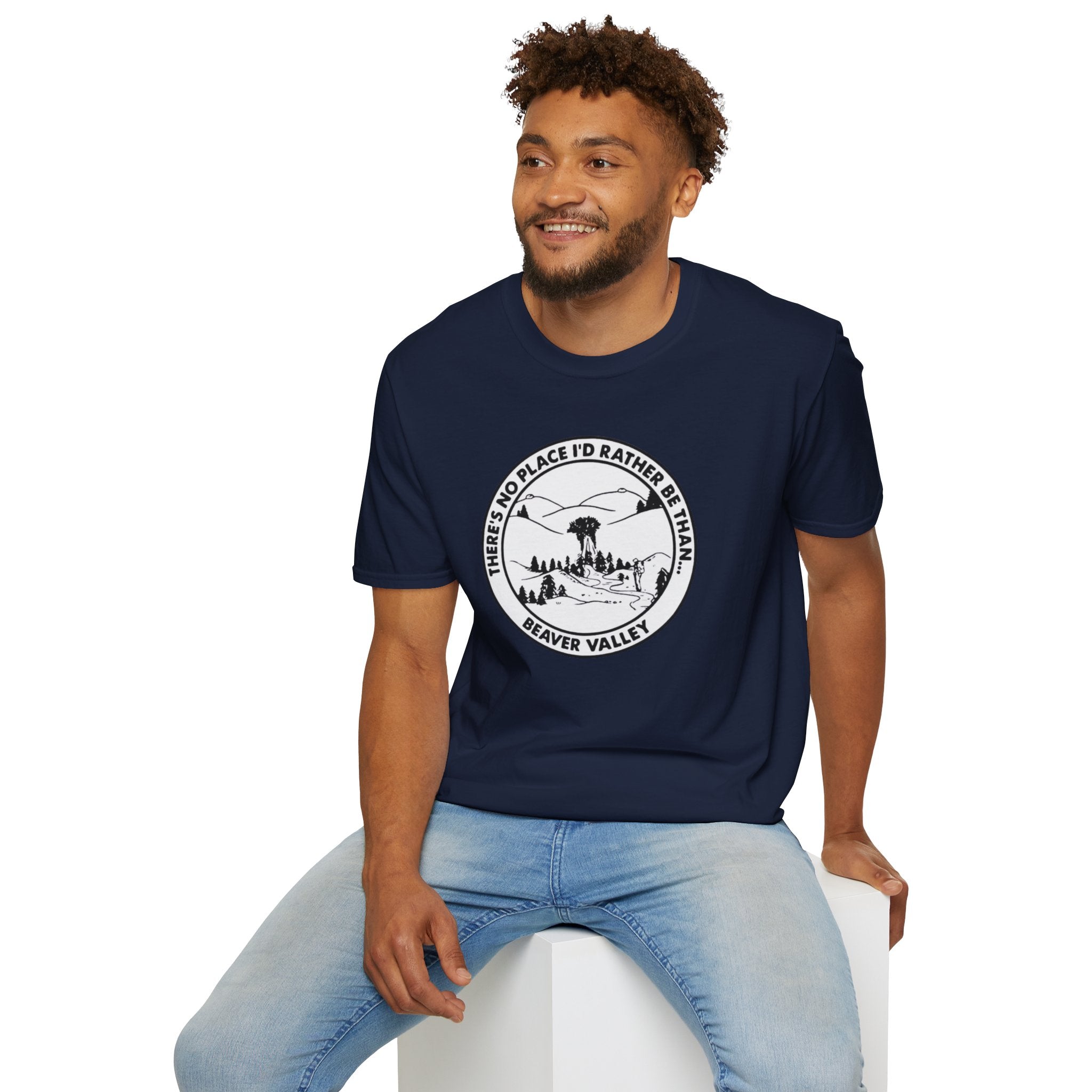 There’s No Place I’d Rather Be Than Beaver Valley T-Shirt