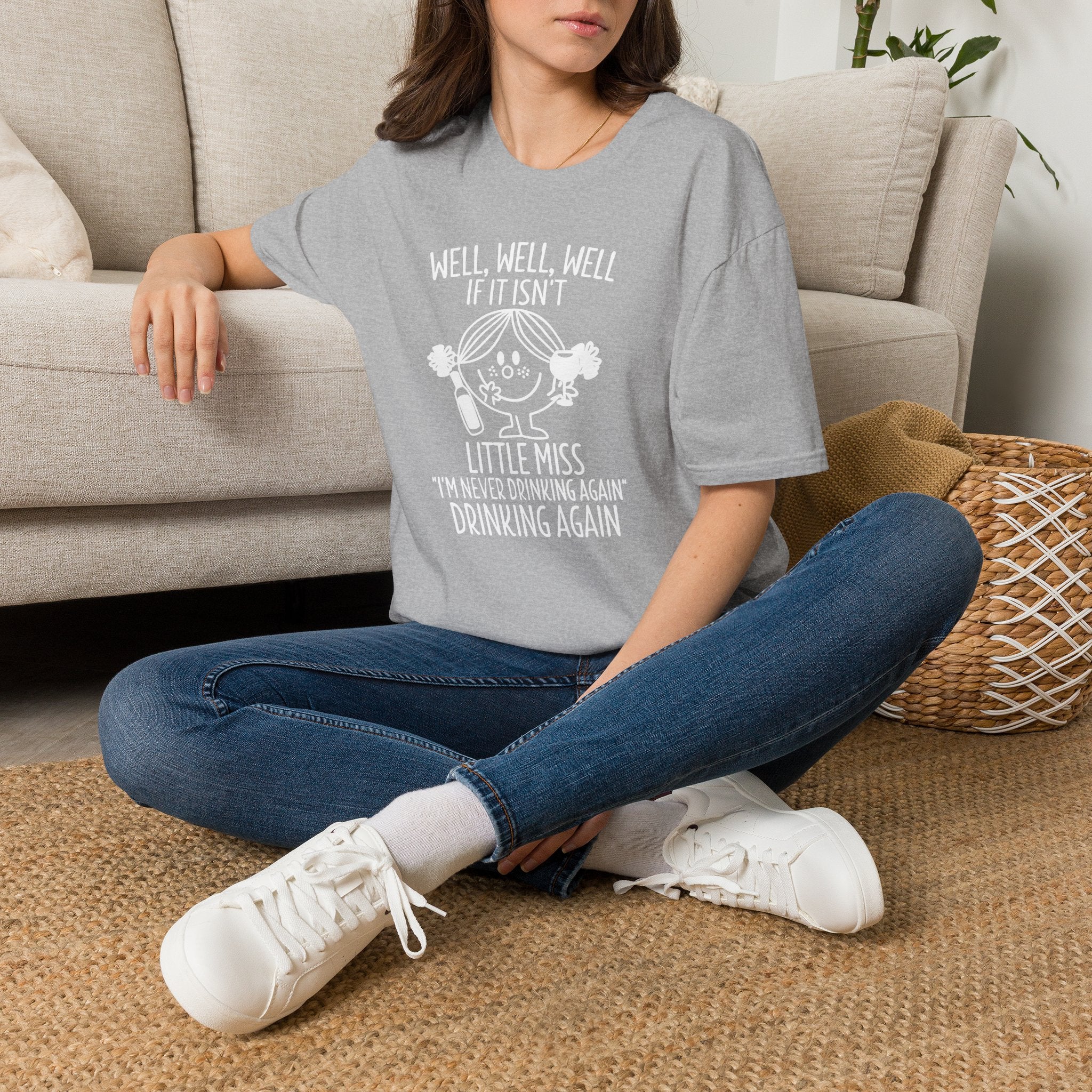 Well Well Well If It Isn’t Little Miss I’m Never Drinking Again T-Shirt