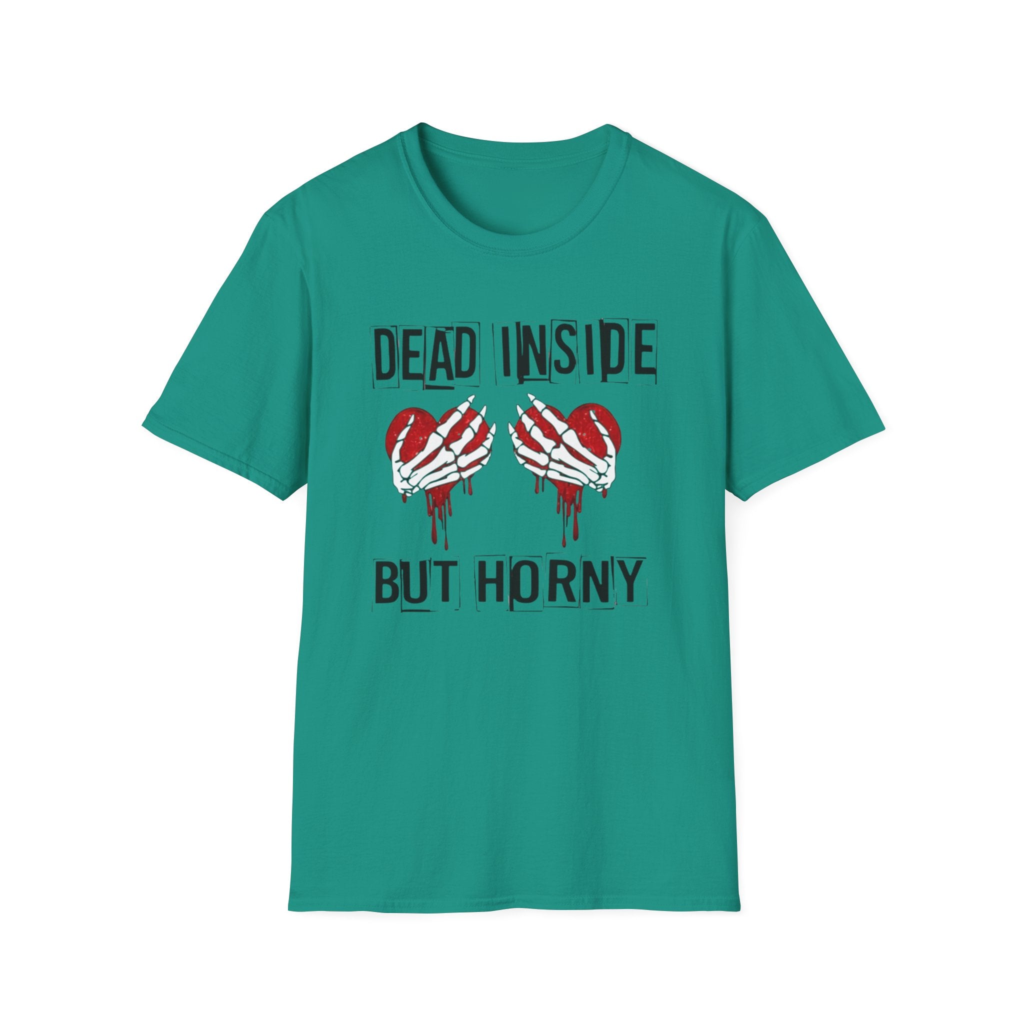 Dead Inside but Horny T-Shirt