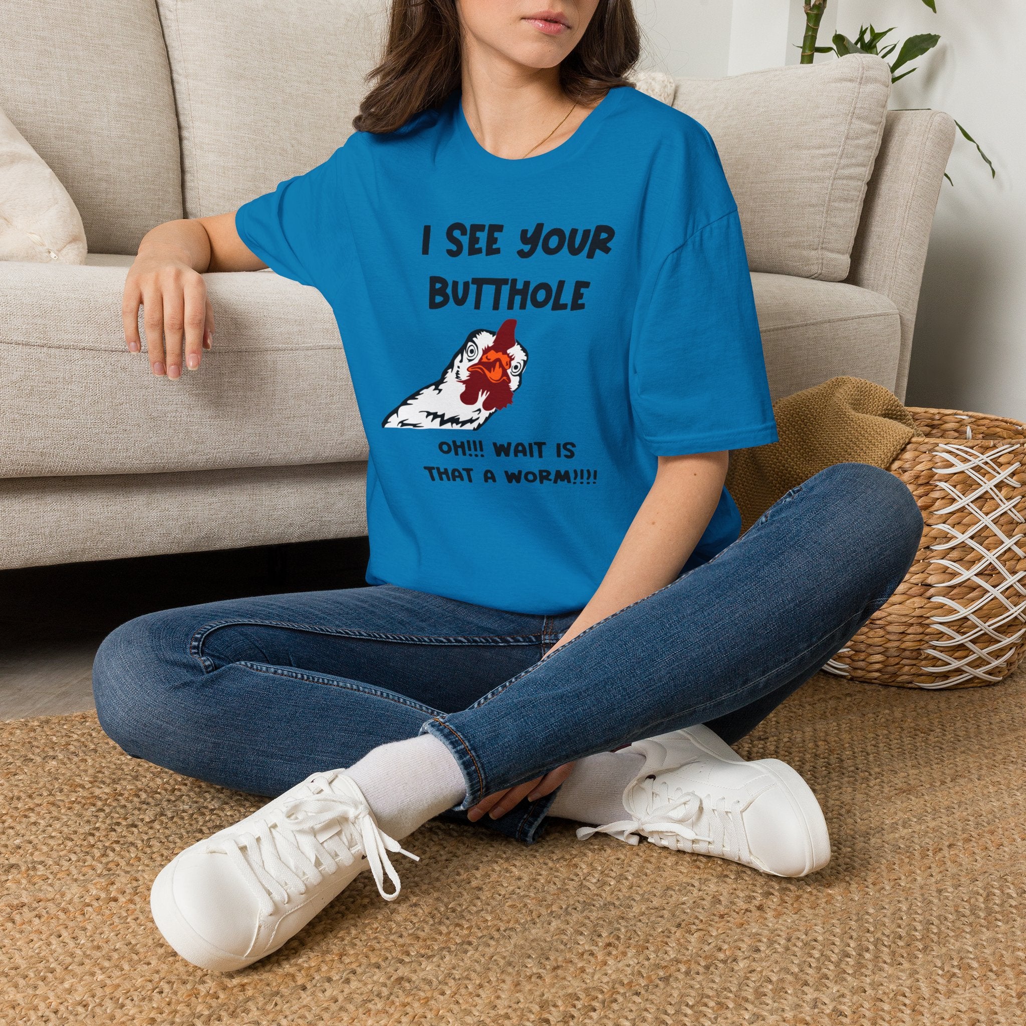 I See Your Butthole T-Shirt