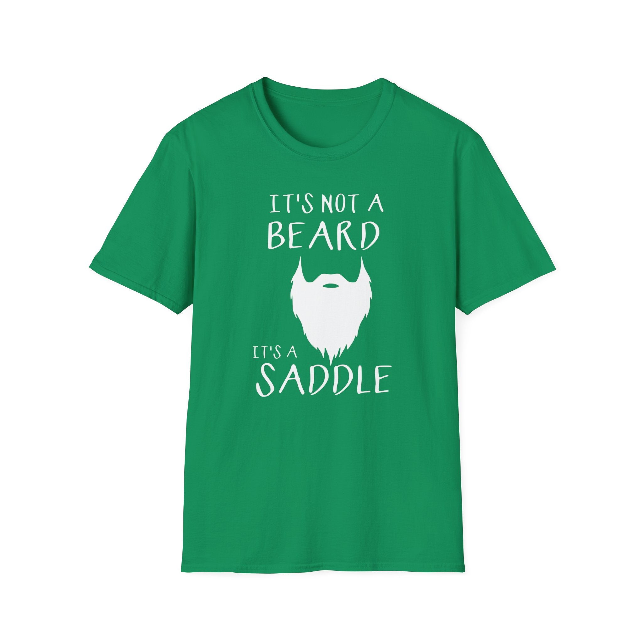It’s Not a Beard It’s a Saddle T-Shirt