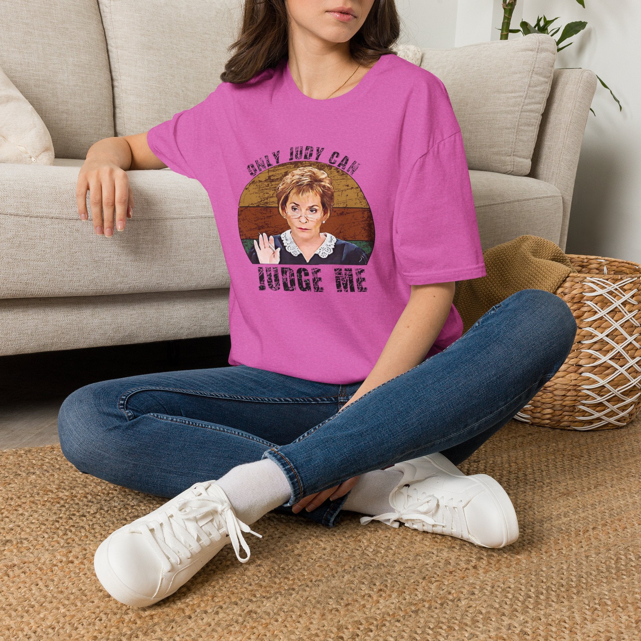 Only Judge Judy Can Judge Me T-Shirt