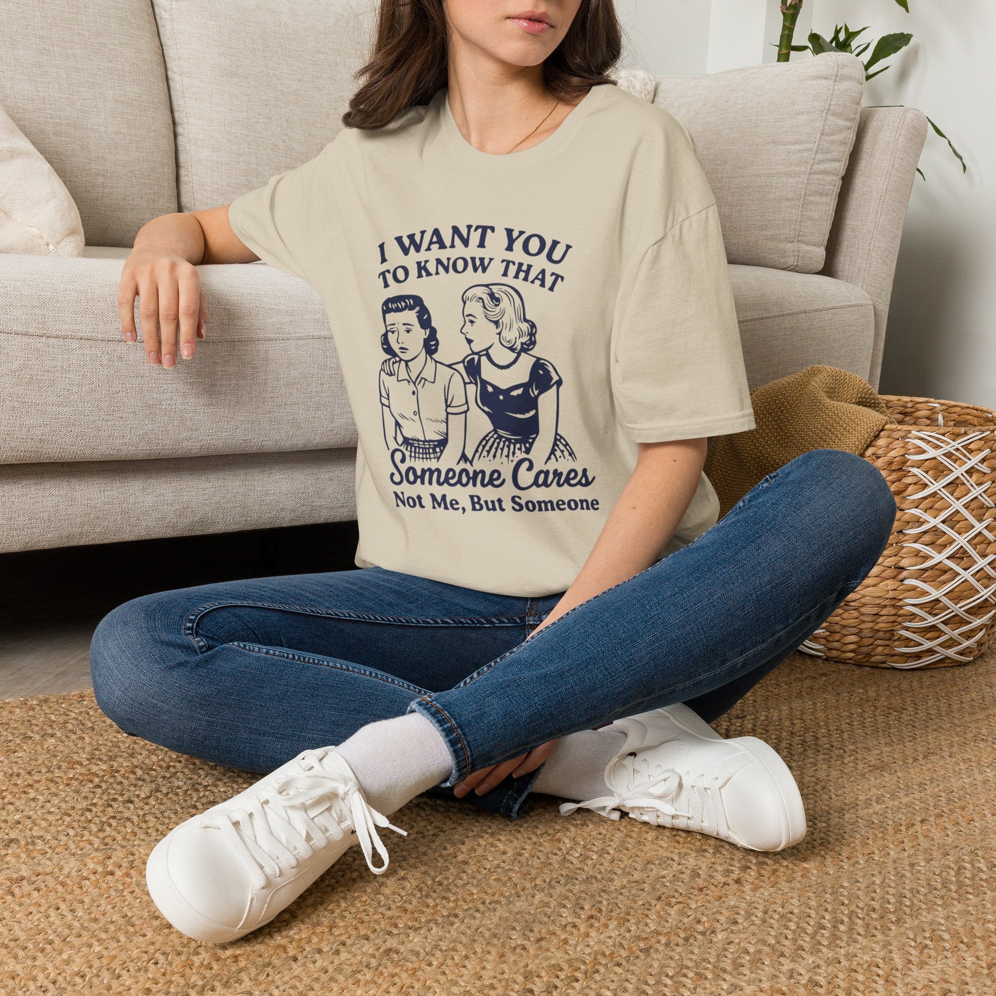 I Want You to Know Someone Cares T-Shirt