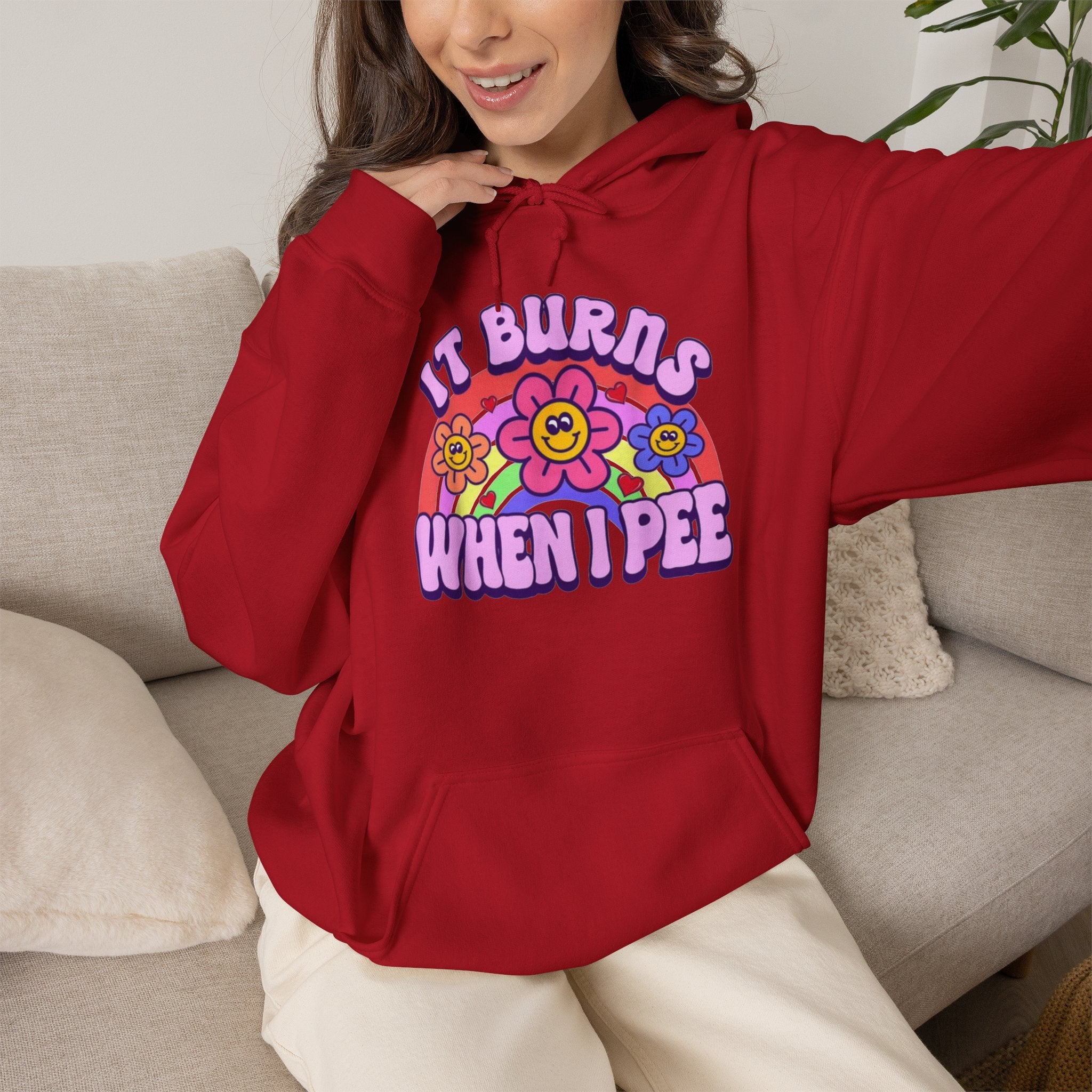 It Burns When I Pee Hoodie