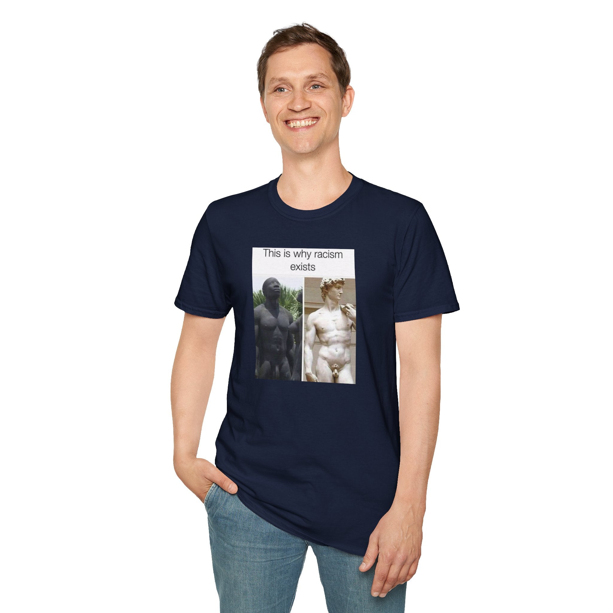 This Is Why Racism Exists T-Shirt