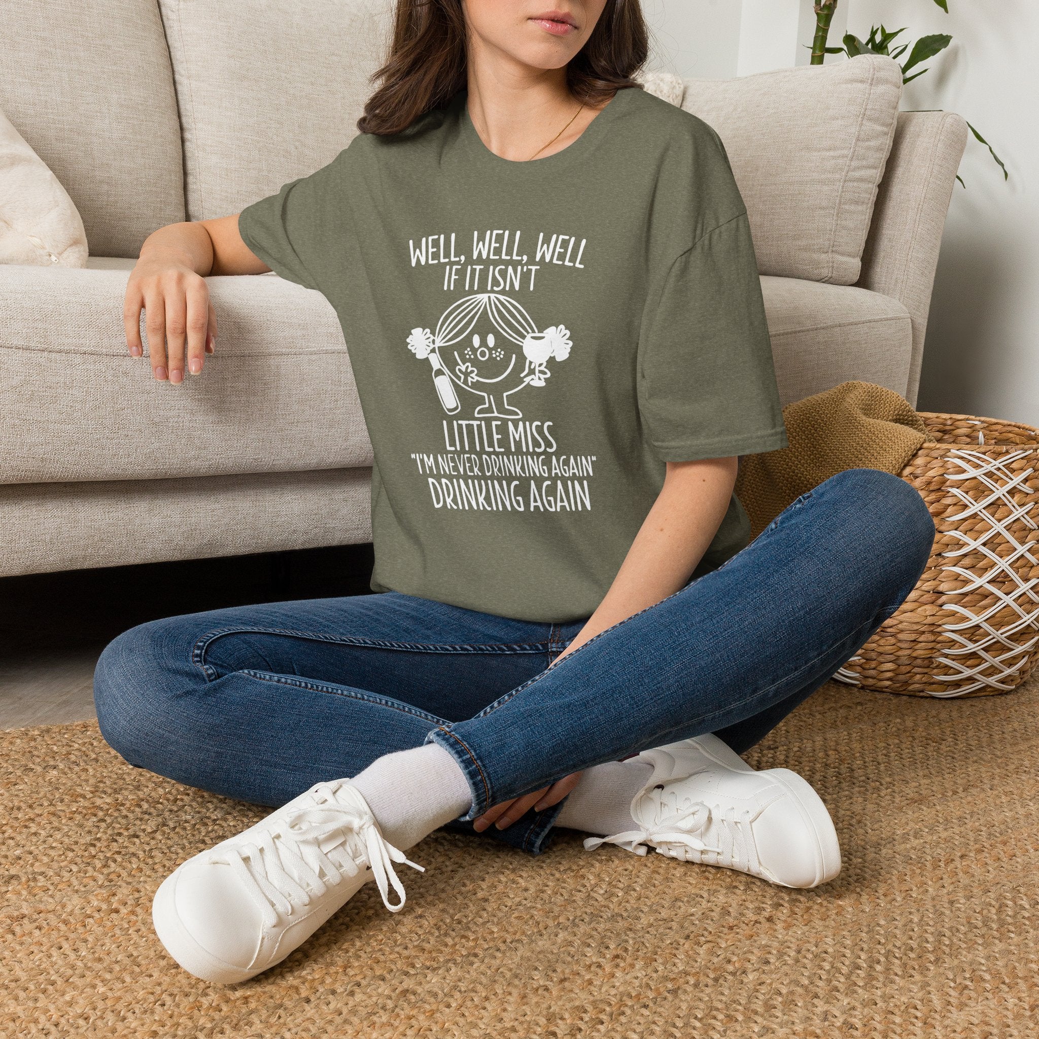Well Well Well If It Isn’t Little Miss I’m Never Drinking Again T-Shirt