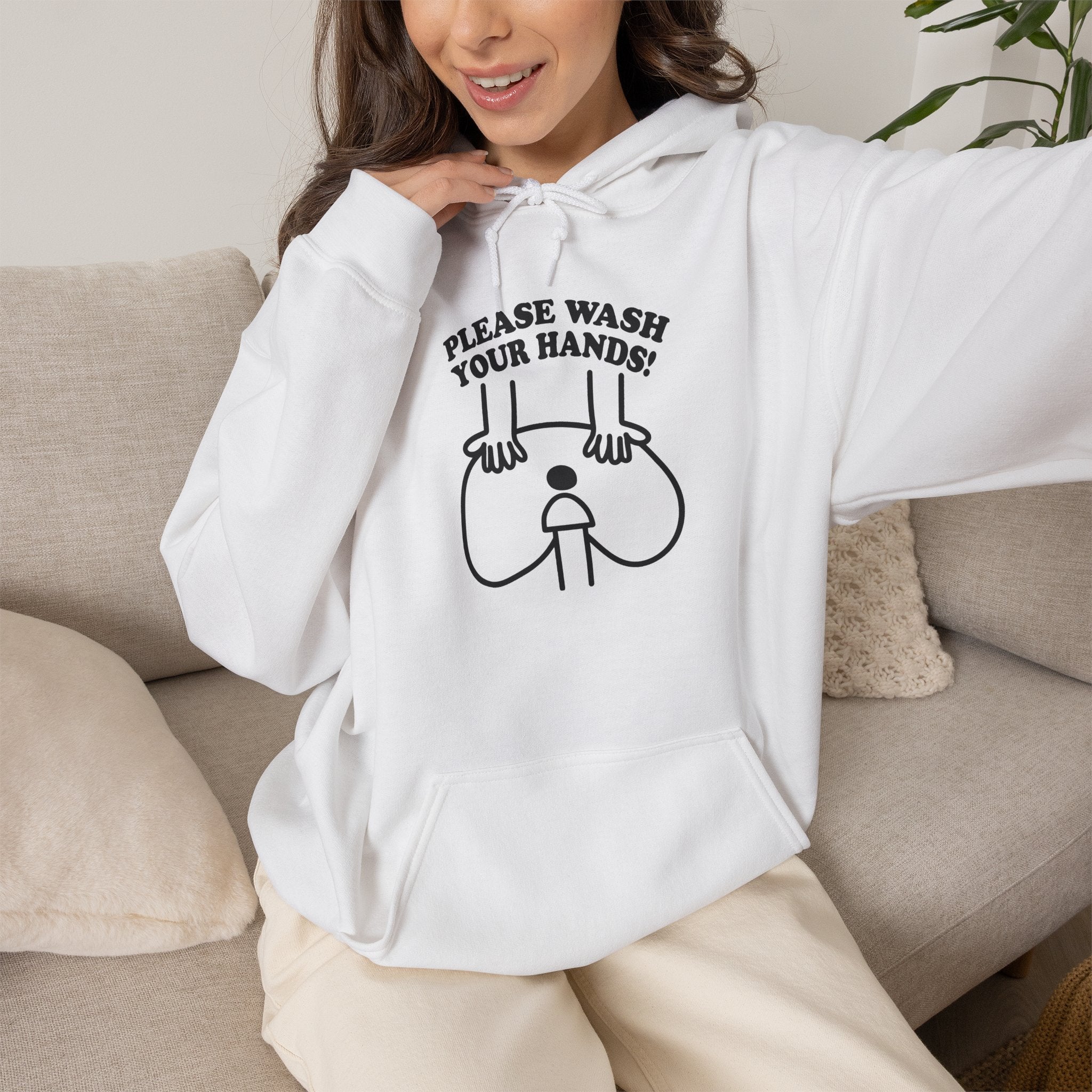 Please Wash Your Hands Hoodie