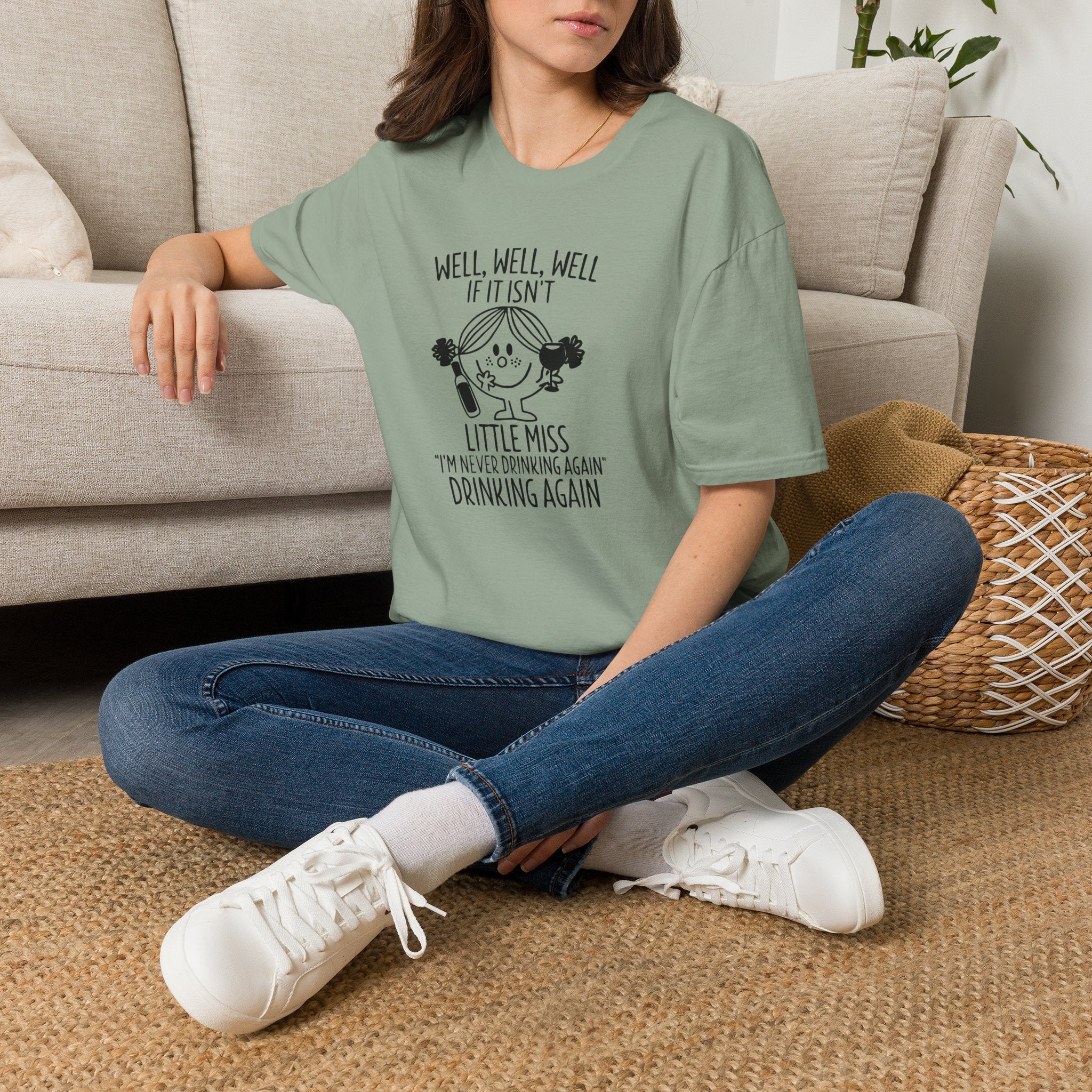 Well Well Well If It Isn’t Little Miss I’m Never Drinking Again T-Shirt