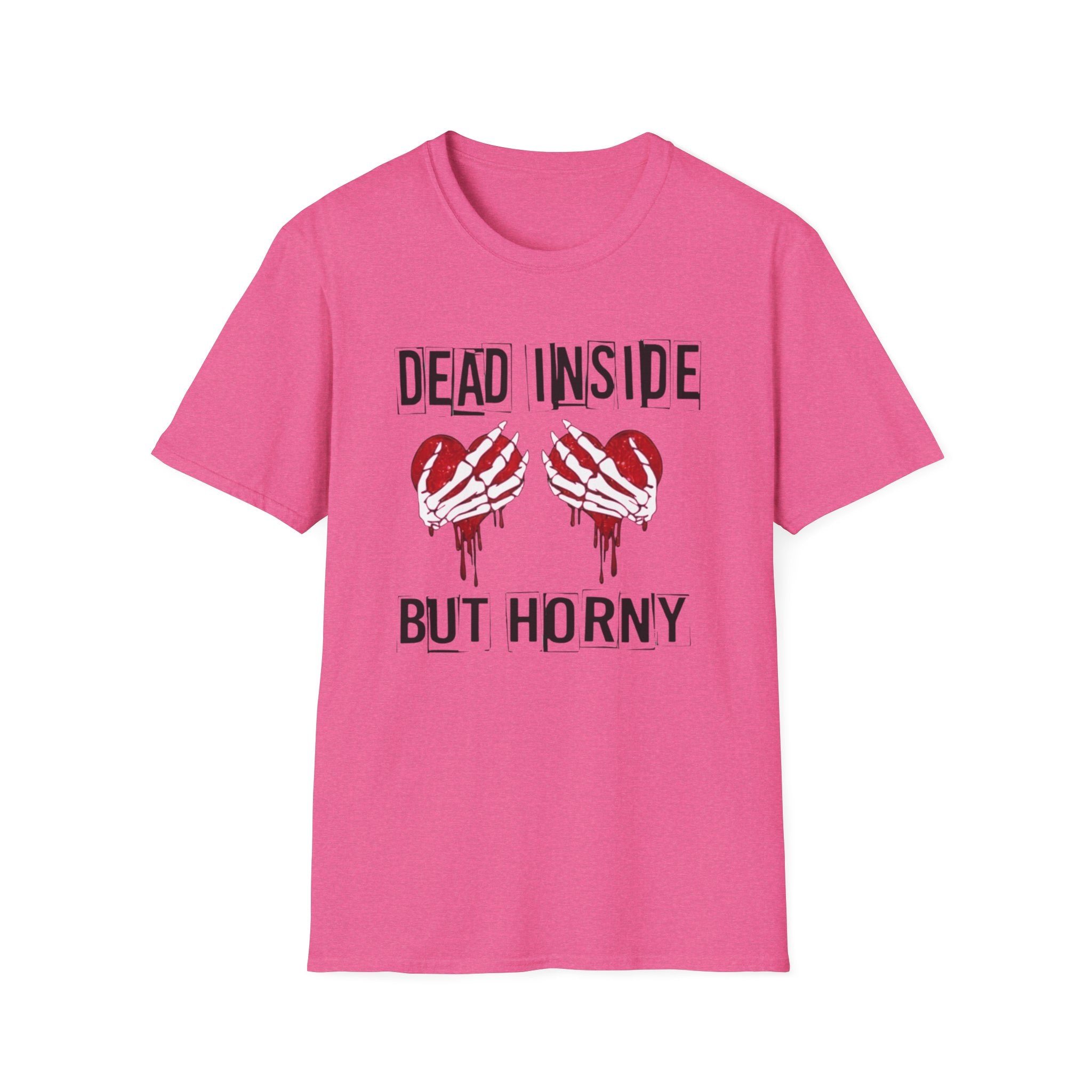 Dead Inside but Horny T-Shirt