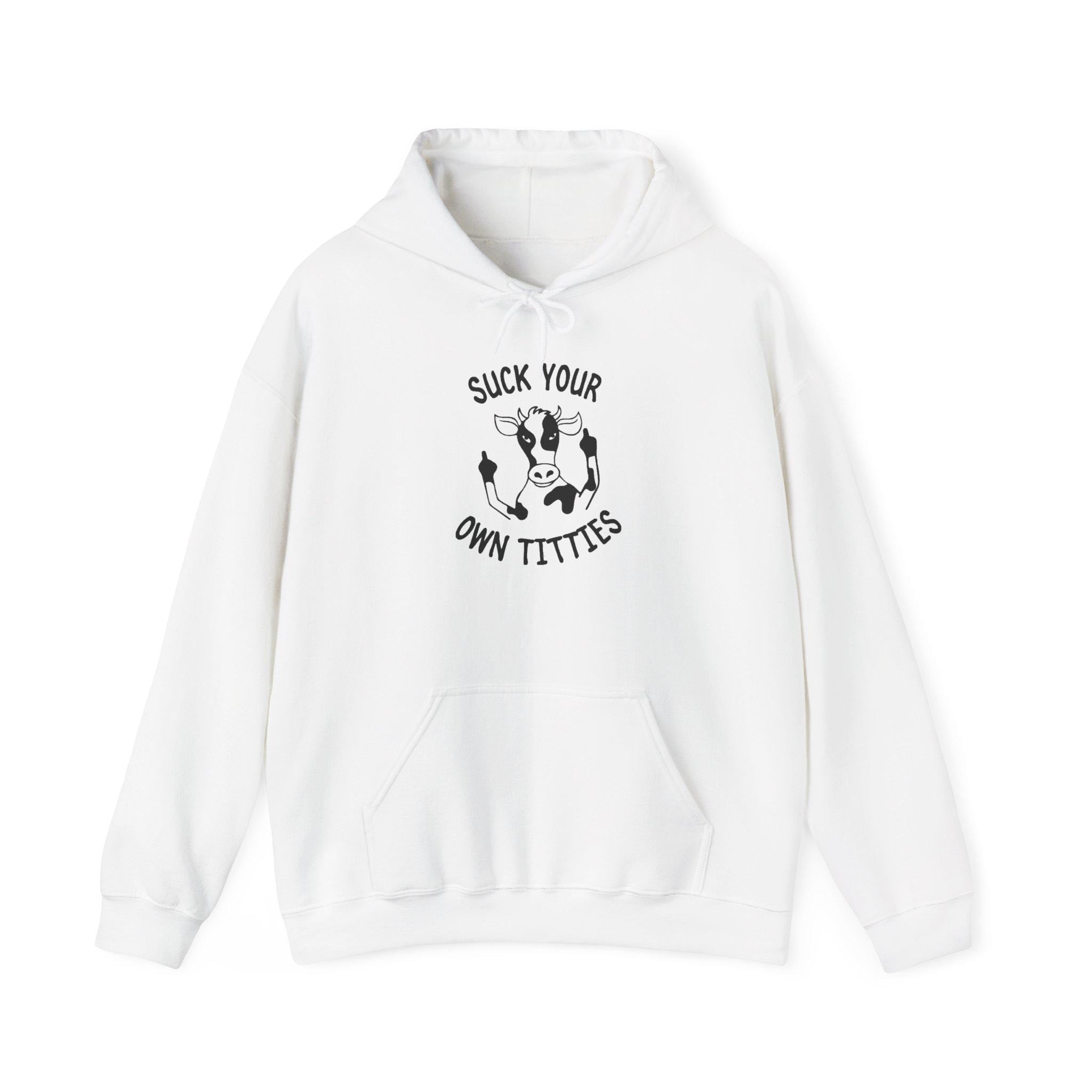 Suck Your Own Titties Funny Cow Hoodie