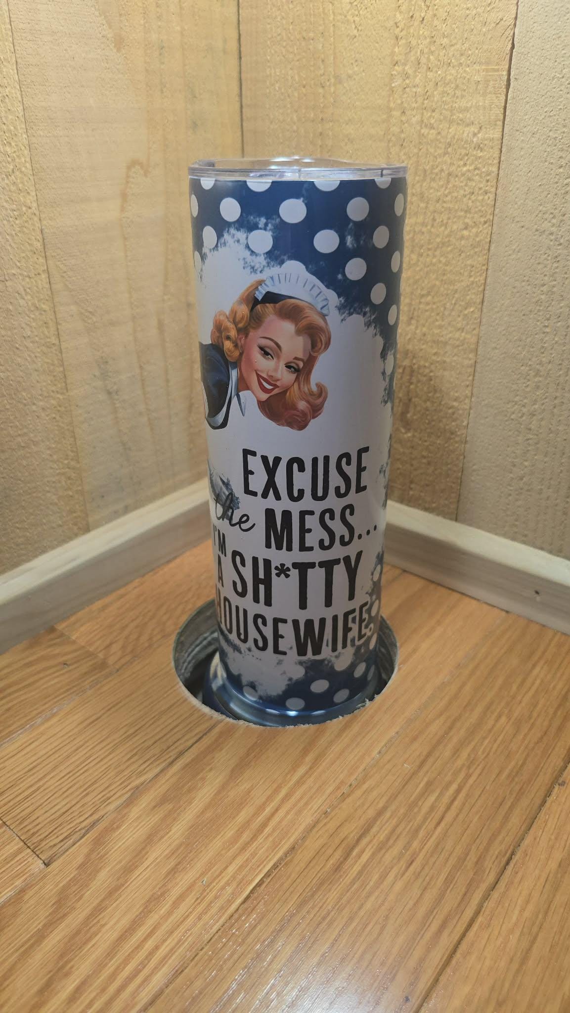Shitty Housewife Funny Tumbler